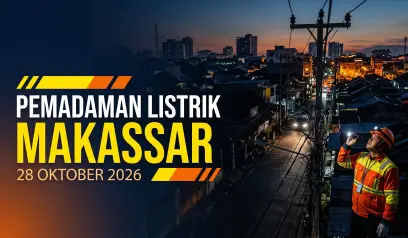 Jadwal Pemadaman Listrik Makassar 28 Oktober 2026: Cek Wilayah dan Waktu Pemadaman